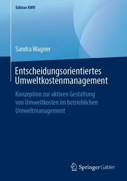 Abbildung von Wagner | Entscheidungsorientiertes Umweltkostenmanagement | 1. Auflage | 2019 | beck-shop.de