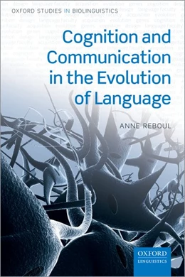 Abbildung von Reboul | Cognition and Communication in the Evolution of Language | 1. Auflage | 2019 | beck-shop.de