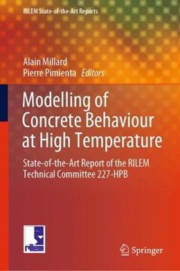Abbildung von Millard / Pimienta | Modelling of Concrete Behaviour at High Temperature | 1. Auflage | 2019 | beck-shop.de