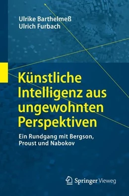 Abbildung von Barthelmeß / Furbach | Künstliche Intelligenz aus ungewohnten Perspektiven | 1. Auflage | 2019 | beck-shop.de