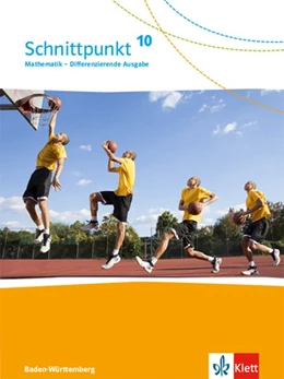 Abbildung von Schnittpunkt Mathematik 10. Differenzierende Ausgabe Baden-Württemberg ab 2015. Schülerbuch Klasse 10 | 1. Auflage | 2019 | beck-shop.de