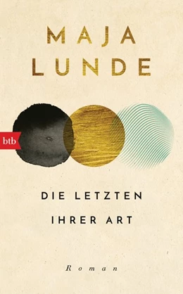 Abbildung von Lunde | Die Letzten ihrer Art | 1. Auflage | 2019 | beck-shop.de