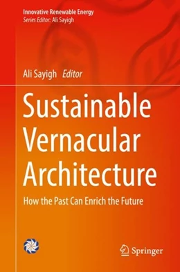 Abbildung von Sayigh | Sustainable Vernacular Architecture | 1. Auflage | 2019 | beck-shop.de