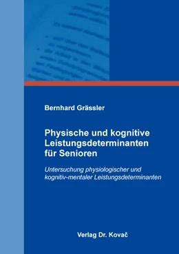 Abbildung von Grässler | Physische und kognitive Leistungsdeterminanten für Senioren | 1. Auflage | 2019 | 150 | beck-shop.de