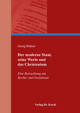 Abbildung von Brämer | Der moderne Staat, seine Werte und das Christentum | 1. Auflage | 2019 | 145 | beck-shop.de