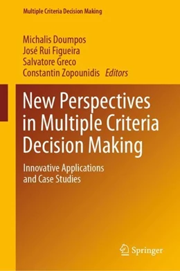 Abbildung von Doumpos / Figueira | New Perspectives in Multiple Criteria Decision Making | 1. Auflage | 2019 | beck-shop.de