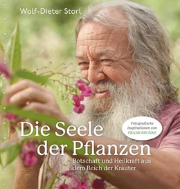 Abbildung von Storl / Brunke | Die Seele der Pflanzen | 1. Auflage | 2019 | beck-shop.de