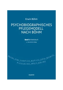 Abbildung von Böhm | Psychobiografisches Pflegemodell nach Böhm | 5. Auflage | 2019 | beck-shop.de