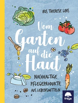 Abbildung von Lins | Vom Garten auf die Haut | 1. Auflage | 2019 | beck-shop.de