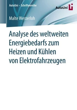 Abbildung von Westerloh | Analyse des weltweiten Energiebedarfs zum Heizen und Kühlen von Elektrofahrzeugen | 1. Auflage | 2019 | beck-shop.de