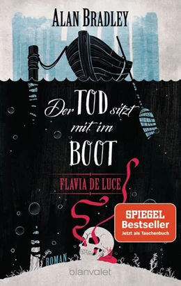 Abbildung von Bradley | Flavia de Luce 9 - Der Tod sitzt mit im Boot | 1. Auflage | 2020 | beck-shop.de