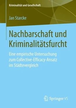 Abbildung von Starcke | Nachbarschaft und Kriminalitätsfurcht | 1. Auflage | 2019 | beck-shop.de