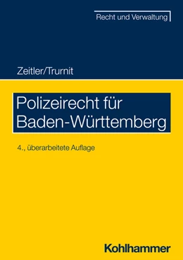 Abbildung von Zeitler / Trurnit | Polizeirecht für Baden-Württemberg | 4. Auflage | 2022 | beck-shop.de