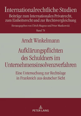 Abbildung von Winkelmann | Aufklärungspflichten des Schuldners im Unternehmensinsolvenzverfahren | 1. Auflage | 2019 | 78 | beck-shop.de