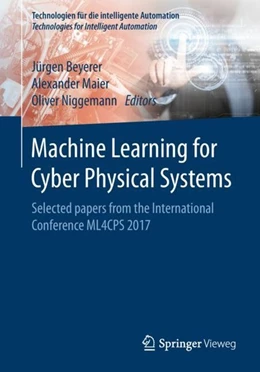 Abbildung von Beyerer / Maier | Machine Learning for Cyber Physical Systems | 1. Auflage | 2019 | beck-shop.de