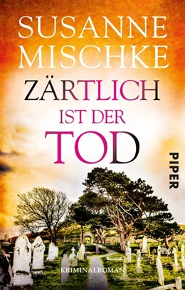 Abbildung von Mischke | Zärtlich ist der Tod | 1. Auflage | 2020 | beck-shop.de