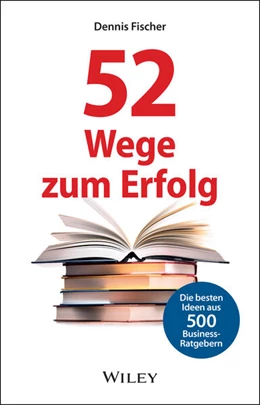 Abbildung von Fischer | 52 Wege zum Erfolg | 1. Auflage | 2019 | beck-shop.de