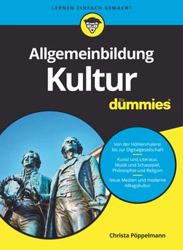 Abbildung von Pöppelmann | Allgemeinbildung Kultur für Dummies | 1. Auflage | 2019 | beck-shop.de