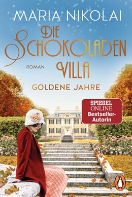 Abbildung von Nikolai | Die Schokoladenvilla - Goldene Jahre | 1. Auflage | 2019 | beck-shop.de