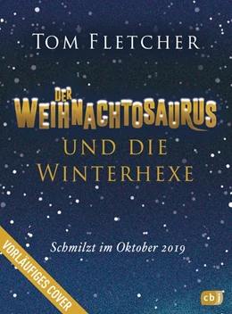 Abbildung von Fletcher | Der Weihnachtosaurus und die Winterhexe | 1. Auflage | 2019 | beck-shop.de