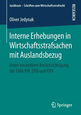 Abbildung von Jedynak | Interne Erhebungen in Wirtschaftsstrafsachen mit Auslandsbezug | 1. Auflage | 2019 | beck-shop.de