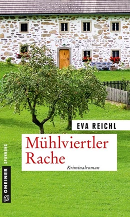 Abbildung von Reichl | Mühlviertler Rache | 1. Auflage | 2019 | beck-shop.de