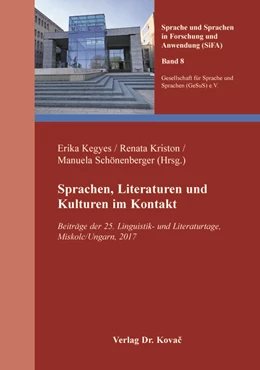 Abbildung von Kegyes / Kriston | Sprachen, Literaturen und Kulturen im Kontakt | 1. Auflage | 2019 | 8 | beck-shop.de