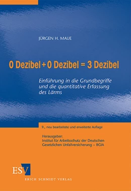 Abbildung von Maue | 0 Dezibel + 0 Dezibel = 3 Dezibel | 9. Auflage | 2009 | beck-shop.de