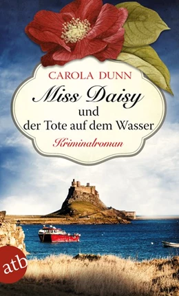 Abbildung von Dunn | Miss Daisy und der Tote auf dem Wasser | 1. Auflage | 2020 | beck-shop.de