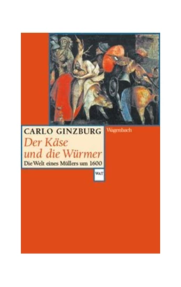 Abbildung von Ginzburg | Der Käse und die Würmer | 1. Auflage | 2020 | beck-shop.de