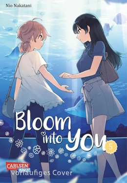 Abbildung von Nakatani | Bloom into you 5 | 1. Auflage | 2019 | beck-shop.de