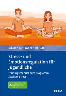 Abbildung von Eckert / Tarnowski | Stress- und Emotionsregulation für Jugendliche | 1. Auflage | 2019 | beck-shop.de