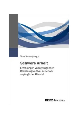 Abbildung von Simon | Schwere Arbeit | 1. Auflage | 2020 | beck-shop.de