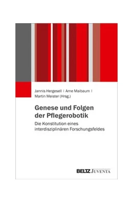 Abbildung von Hergesell / Maibaum | Genese und Folgen der Pflegerobotik | 1. Auflage | 2020 | beck-shop.de