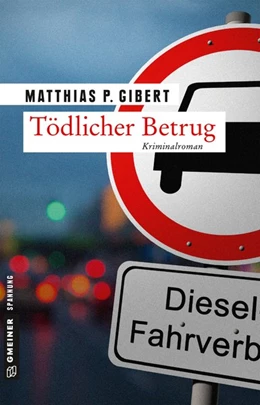 Abbildung von Gibert | Tödlicher Betrug | 1. Auflage | 2019 | beck-shop.de