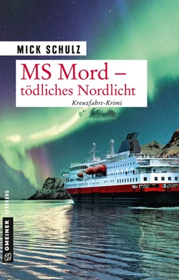 Abbildung von Schulz | MS Mord - Tödliches Nordlicht | 1. Auflage | 2019 | beck-shop.de