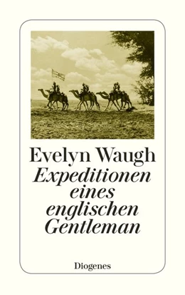 Abbildung von Waugh | Expeditionen eines englischen Gentleman | 1. Auflage | 2019 | beck-shop.de