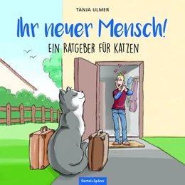 Abbildung von Ihr neuer Mensch! Ein Ratgeber für Katzen | 1. Auflage | 2019 | beck-shop.de