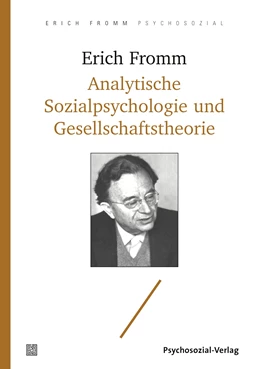 Abbildung von Fromm | Analytische Sozialpsychologie und Gesellschaftstheorie | 1. Auflage | 2019 | beck-shop.de