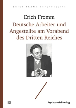 Abbildung von Fromm | Arbeiter und Angestellte am Vorabend des Dritten Reiches | 1. Auflage | 2019 | beck-shop.de
