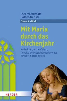 Abbildung von Jung | Mit Maria durch das Kirchenjahr | 1. Auflage | 2019 | 17 | beck-shop.de