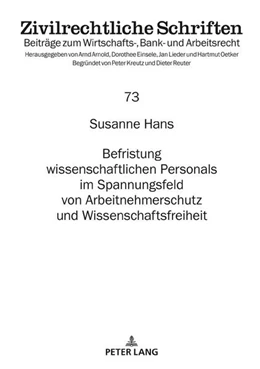 Abbildung von Hans | Befristung wissenschaftlichen Personals im Spannungsfeld von Arbeitnehmerschutz und Wissenschaftsfreiheit | 1. Auflage | 2019 | 73 | beck-shop.de