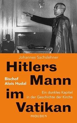 Abbildung von Sachslehner | Hitlers Mann im Vatikan | 1. Auflage | 2019 | beck-shop.de