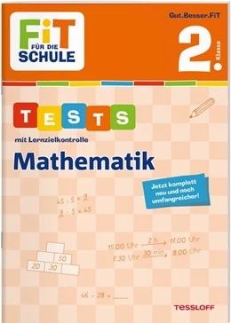 Abbildung von Meyer / Tessloff Verlag | FiT FÜR DIE SCHULE. Tests mit Lernzielkontrolle. Mathematik 2. Klasse | 1. Auflage | 2019 | beck-shop.de