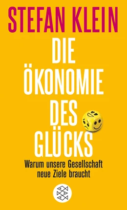 Abbildung von Klein | Die Ökonomie des Glücks | 1. Auflage | 2019 | beck-shop.de