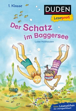 Abbildung von Holthausen | Duden Leseprofi - Der Schatz im Baggersee, 1. Klasse | 1. Auflage | 2019 | beck-shop.de