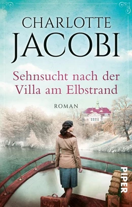 Abbildung von Jacobi | Sehnsucht nach der Villa am Elbstrand | 1. Auflage | 2019 | beck-shop.de