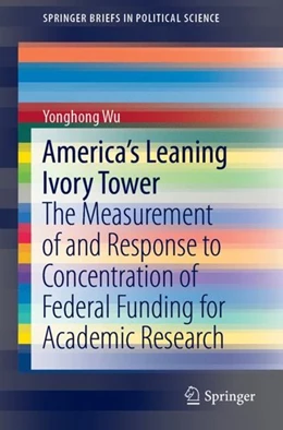 Abbildung von Wu | America's Leaning Ivory Tower | 1. Auflage | 2019 | beck-shop.de