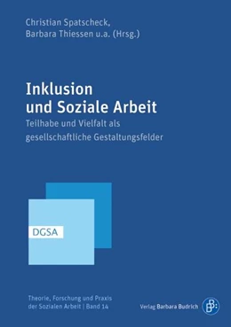 Abbildung von Spatscheck / Thiessen | Inklusion und Soziale Arbeit | 1. Auflage | 2017 | beck-shop.de