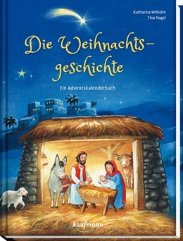 Abbildung von Wilhelm | Die Weihnachtsgeschichte | 1. Auflage | 2019 | beck-shop.de